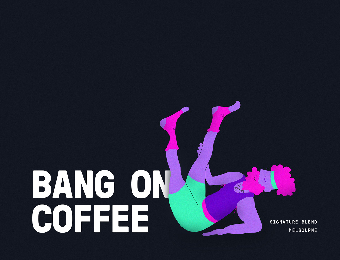 Bang on coffee