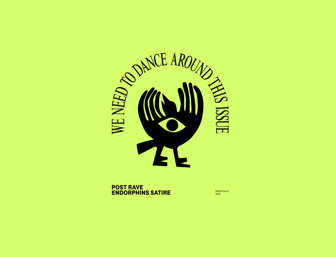 Post Rave Endorphins Satire – We need to Dance around this issue